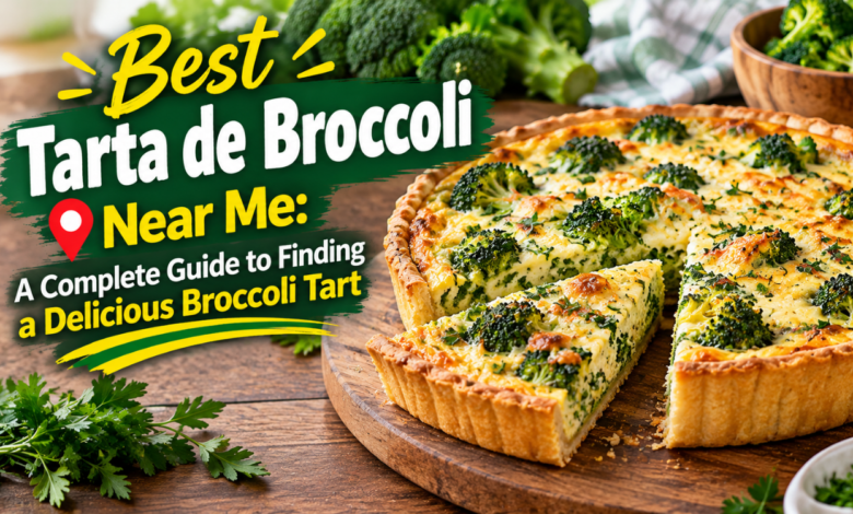 Best Tarta de Broccoli Near Me